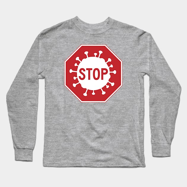 Stop Sign Corona Virus Long Sleeve T-Shirt by andyjhunter